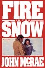 Fire in the Snow