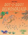 DotiDdot Deinosoriaid