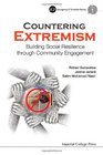 Countering Extremism Building Social Resilience through Community Engagement