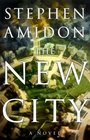 The New City  A Novel