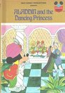 Aladdin and the Dancing Princess