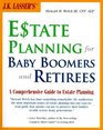 Estate Planning for Baby Boomers and Retirees