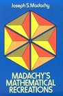 Madachy's Mathematical Recreations