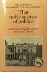 That Nobel Science of Politics A Study in Nineteenthcentury Intellectual History