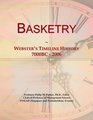 Basketry: Webster's Timeline History, 7000BC - 2006