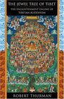 The Jewel Tree of Tibet  The Enlightenment Engine of Tibetan Buddhism
