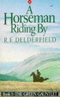 A Horseman Riding by