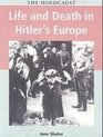Life and Death in Hitler's Europe