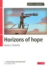 Horizons of Hope 2nd Edition Reality in disability