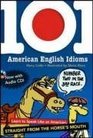 101 American English Idioms w/Audio CD