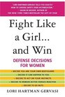 Fight Like a Girland Win Defense Decisions for Women