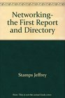 Networking the First Report and Directory