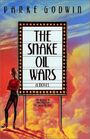 The Snake Oil Wars or Scheherazade Ginsberg Strikes Again (Snake Oil, Bk 2)