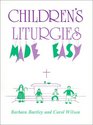 Childrens Liturgies Made Easy Book 1