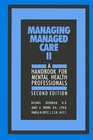 Managing Managed Care II A Handbook for Mental Health Professionals