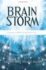 Brain Storm A Journey Of Faith Through Brain Injury