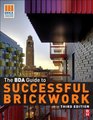 BDA Guide to Successful Brickwork Fourth Edition