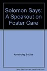 Solomon Says A Speakout on Foster Care