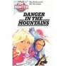 Danger in the Mountains