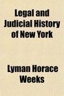 Legal and Judicial History of New York