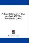 A New Edition Of The Analysis Of The Revelation