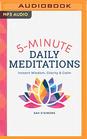 5 Minute Daily Meditations Instant Wisdom Clarity  Calm