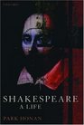 Shakespeare A Life