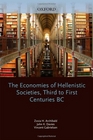 The Economies of Hellenistic Societies Third to First Centuries BC