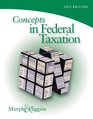Concepts in Federal Taxation 2011