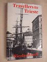 Travellers to Trieste The history of a city