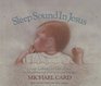 Sleep Sound in Jesus: Gentle Lullabies for Little Ones