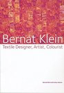Bernat Klein Textile Designer Artist Colourist