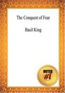The Conquest of Fear - Basil King