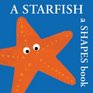 A Starfish A Shapes Book  A Shapes Book