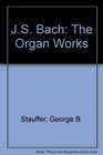 JS Bach The Organ Works