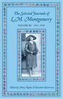 The Selected Journals of L.M. Montgomery: Volume III: 1921-1929