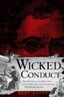 Wicked Conduct: The Minister, the Mill Girl and the Murder that Captivated Old Rhode Island (True Crime)