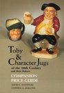 Toby  Character Jugs of the 20th Century Companion Price Guide