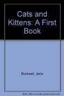 Cats and Kittens A First Book