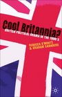 Cool Britannia British Political Drama in the 1990s