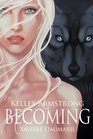 Becoming: The Otherworld (The Otherworld Graphic Novels) (Volume 1)