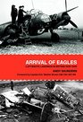 Arrival of Eagles Luftwaffe Landings in Britain 19391945