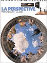 La Perspective  Profondeur et illusion