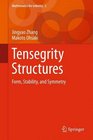 Tensegrity Structures Form Stability and Symmetry