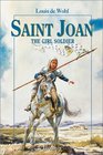 Saint Joan The Girl Soldier