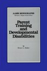Parent Training and Developmental Disabilities