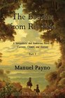 The Bandits from Ro Fro Part 1 A Naturalistic and Humorous Novel of Customs Crimes and Horrors