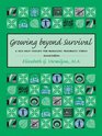 Growing Beyond Survival A SelfHelp Toolkit for Managing Traumatic Stress Second Edition