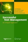 Successful Test Management An Integral Approach