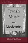 Jewish Music and Modernity